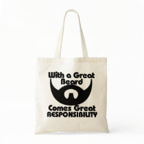 With a great beard comes great resposibility bag