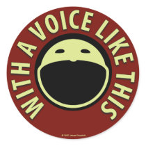 With A Voice Like This Sticker by jasrgoodrich With A Voice Like This Sticker