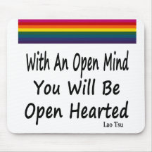 With An Open Mind You Will Be Open Hearted Mouse Pads