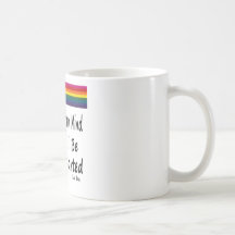 With An Open Mind You Will Be Open Hearted Coffee Mug