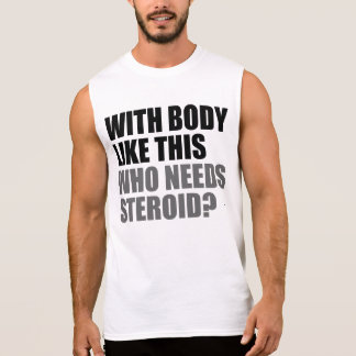 funny steroid shirts