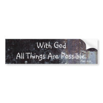 With God All Things Are Possible bumper stickers by courtjester With God All Things Are Possible bumper stickers