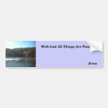 With God All Things Are Possible Bumper Sticker