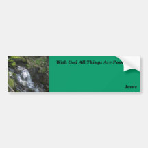 With God All Things Are Possible Bumper Sticker