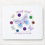 With God All Things are possible Mouse Pad