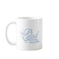 With God All Things are Possible Mugs