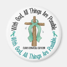 WITH GOD CROSS Cervical Cancer T-Shirts & Gifts Fridge Magnets