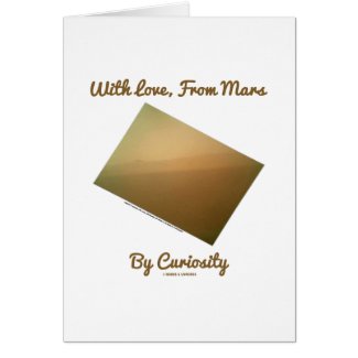 With Love, From Mars By Curiosity (Mars Landscape) Cards