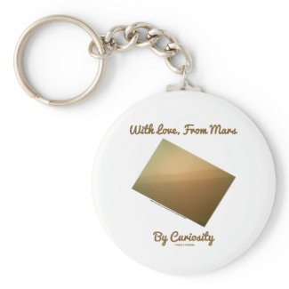 With Love, From Mars By Curiosity (Mars Landscape) Key Chains
