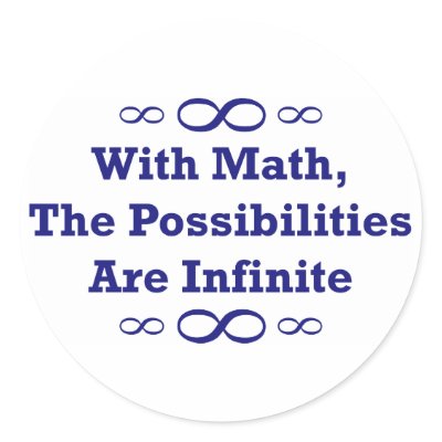 With Math, The Possibilities Are Infinite Stickers by LushLaundry
