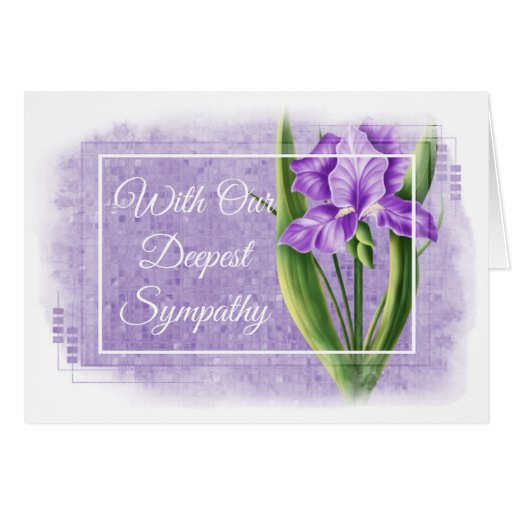 With Our Deepest Sympathy Card - Purple Iris d2 | Zazzle