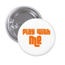 With play Me Pinback Button