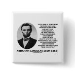 With Public Sentiment Nothing Can Fail Quote Pinback Button