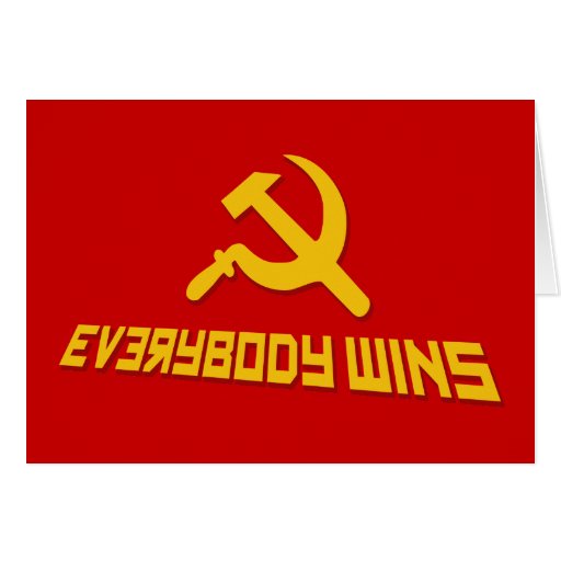 with_socialism_everybody_wins_government_satire_card-rab8324b14fcd4f3ca180b25017a322b9_xvuak_8byvr_512.jpg