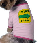 WITH STUPID PET TEE