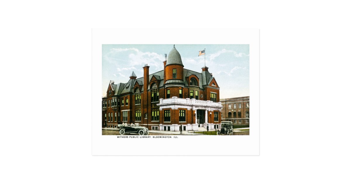 Withers Public Library, Bloomington, Illinois Postcard Zazzle