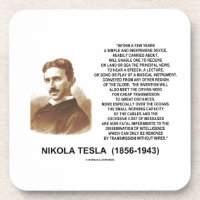 Within A Few Years Simple Inexpensive Device Tesla Drink Coasters