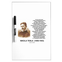 Within A Few Years Simple Inexpensive Device Tesla Dry-Erase Boards