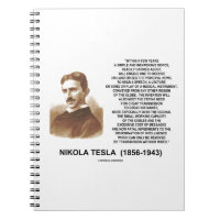 Within A Few Years Simple Inexpensive Device Tesla Spiral Note Book