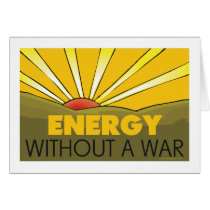Without A War Solar Greeting Card