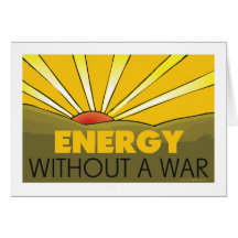 Without A War Solar Greeting Card