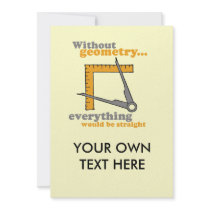 WITHOUT GEOMETRY, EVERYTHING WOULD BE STRAIGHT PERSONALIZED ANNOUNCEMENT