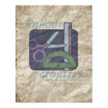 WITHOUT GEOMETRY LIFE IS POINTLESS posters