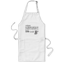 Without Music Life Would B-flat Apron