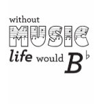 Without Music life would B-flat Tee Shirts