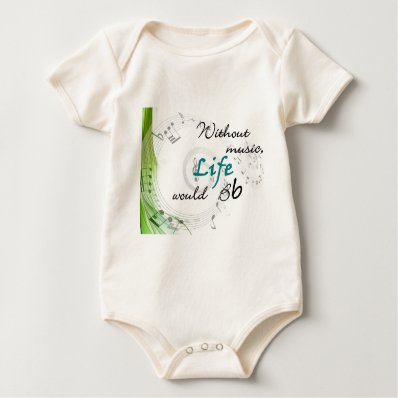 Without Music, Life Would Bb... Baby Bodysuit