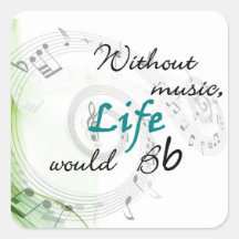 Without Music, Life Would Bb... Stickers