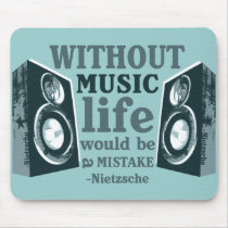 Without Music... mousepads