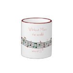 Without Music mug