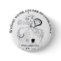 Without Words, Life has nos conscience buttons by naranjay Without Words, Life has nos conscience buttons