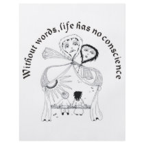 Without Words, Life has nos conscience flyers