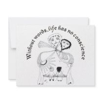 Without Words, Life has nos conscience invitations