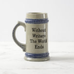 Without Writers The World Ends Mugs