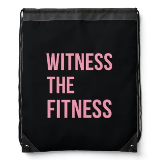 Witness The Fitness Funny Quote Black Pink Drawstring Backpack