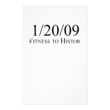 Witness to History: 1/20/09 Custom Stationery