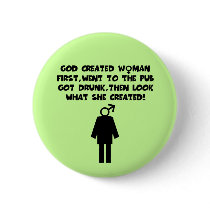Witty slogan women's buttons by Femfatal Witty slogan women's buttons