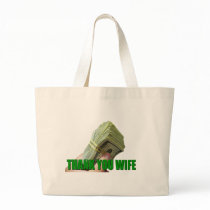 Wives are worth MONEY period bags by Obama_Money_Stimulus Wives are worth MONEY period bags