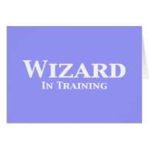 Wizard In Training Gifts cards by Funny_Gifts Wizard In Training Gifts cards