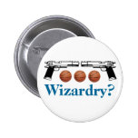 Wizardry? Pin