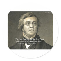 Wm Thackeray Love & Win Quote Gifts Cards Tees Sticker