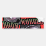 wobble and boom Dubstep Bumper Sticker