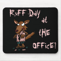 Wolfman Ruff Day Mouse Mat
