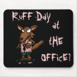 Wolfman Ruff Day Mouse Mat