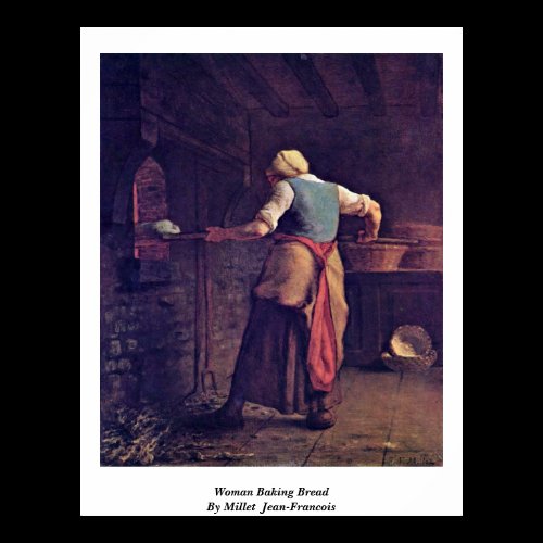 Woman Baking Bread By Millet (Ii) Jean-Francois Poster