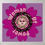 Woman Of Power Flower Posters
