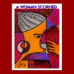 WOMAN SCORNED POSTER posters